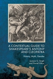 Buy A Contextual Guide to Shakespeare's Antony and Cleopatra