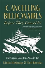 Buy Cancelling Billionaires Before They Cancel Us
