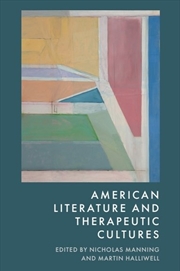 Buy American Literature and Therapeutic Cultures