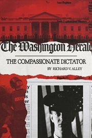 Buy The Compassionate Dictator