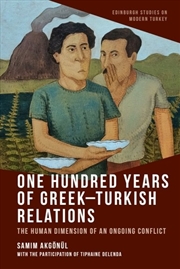 Buy One Hundred Years of Greek-Turkish Relations
