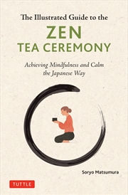 Buy An Illustrated Guide to the Zen Tea Ceremony