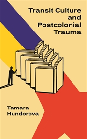 Buy Transit Culture and Postcolonical Trauma