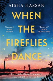 Buy When The Fireflies Dance