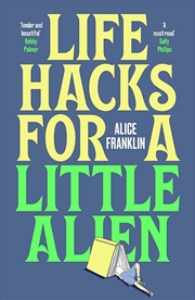 Buy Life Hacks For A Little Alien