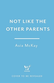 Buy Not Like The Other Parents