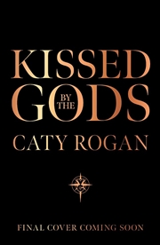 Buy Kissed By The Gods
