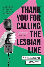 Buy Thank You For Calling The Lesbian Line