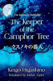 Buy The Keeper Of The Camphor Tree