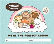 Buy Smoko Friends: We're The Perfect Combo