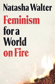 Buy Feminism For A World On Fire