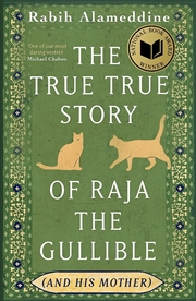 Buy The True True Story Of Raja The Gullible (And His Mother)
