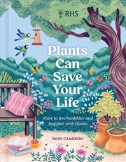 Buy How Plants Can Save Your Life