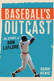 Buy Baseball's Outcast: The Story Of Ron Leflore