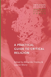 Buy A Practical Guide To Critical Religion