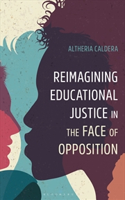 Buy Reimagining Educational Justice In The Face Of Opposition