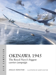Buy Okinawa 1945: The Royal Navy's Biggest Carrier Campaign