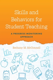 Buy Skills And Behaviors For Student Teaching: A Progress Monitoring Approach