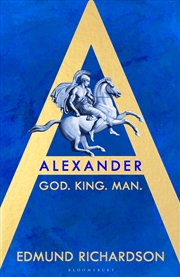 Buy Alexander: God, King, Man