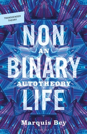 Buy Nonbinary Life: An Autotheory