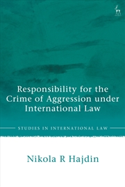 Buy Responsibility For The Crime Of Aggression Under International Law