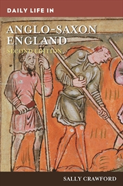 Buy Daily Life In Anglo-Saxon England