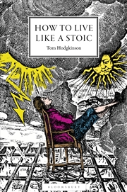 Buy How To Live Like A Stoic: A Handbook For Happiness