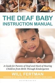 Buy The Deaf Baby Instruction Manual: A Guide For Parents Of Deaf And Hard Of Hearing Children From Birt