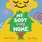 Buy My Body Is My Home