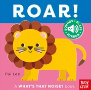 Buy Roar! (What's That Noise?)