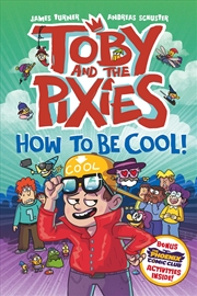 Buy Toby And Pixies 4: How To Be Cool!