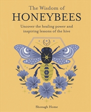 Buy The Wisdom Of Honeybees