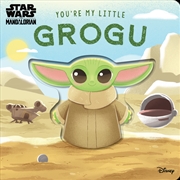 Buy You're My Little Grogu