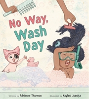 Buy No Way, Wash Day