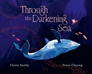 Buy Through The Darkening Sea