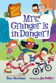 Buy My Weirdtastic School #10: Mrs. Granger Is In Danger!