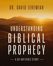 Buy Understanding Prophecy In The Bible: A 30 Day Guide