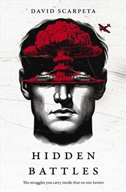 Buy The Hidden Battles: The Struggles You Carry Inside That No One Knows