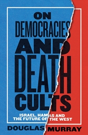 Buy On Democracies And Death Cults: Israel, Hamas And The Future Of The West