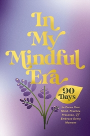 Buy In My Mindful Era