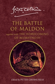 Buy The Homecoming Of Beorhtnoth: Together With The Battle Of Maldon