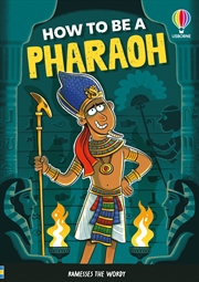 Buy How To Be A Pharaoh