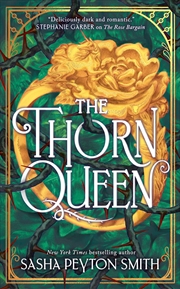 Buy The Thorn Queen: The Rose Bargain #2