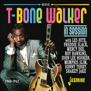 Buy T-Bone Walker: In Session 1940-1962