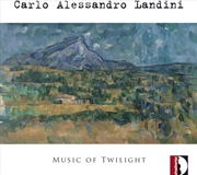 Buy Carlo Alessandro Landini: Music Of Twilight