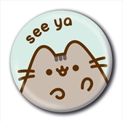 Buy Pusheen - See Ya - 25mm Pin Badge