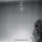 Buy Low Clouds Hang, This Land Is On Fire