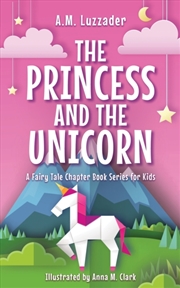 Buy The Princess and the Unicorn