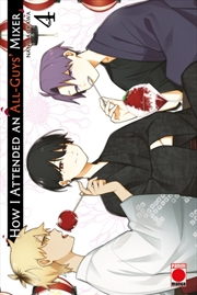 Buy How I Attended An All-Guys' Mixer Volume 4