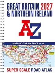 Buy Great Britain A-Z Super Scale Road Atlas 2027 (A3 Spiral)